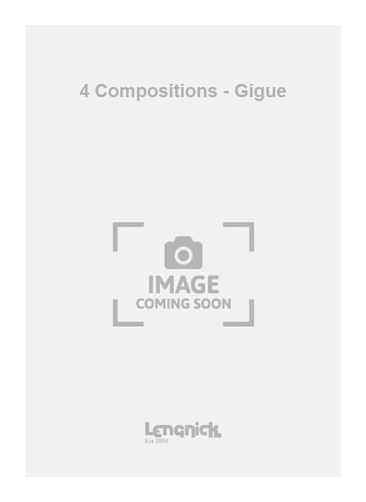 4 Compositions - Gigue